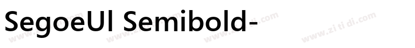 SegoeUl Semibold字体转换 SegoeUl Semibold字体转换
